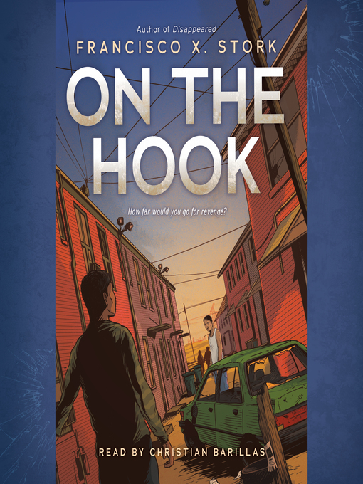 Title details for On the Hook by Francisco X. Stork - Available